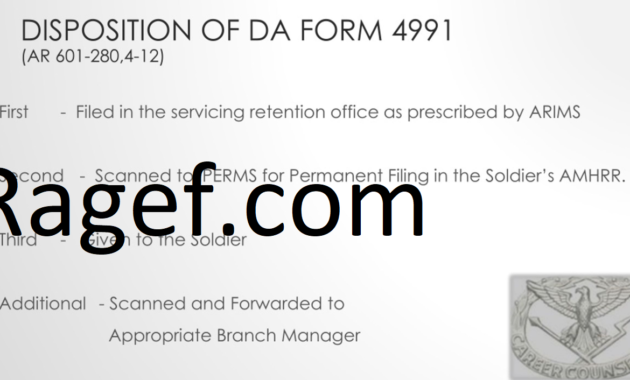 DA Form 4991-R (now often just called DA Form 4991) is the exact form used for every army dcss. You can view the official blank version right here: DA Form 4991-R PDF. The form opens with your name, SSN, rank, unit, current ETS date, and the exact SRR months you need to add. Section A is the career counselor’s counseling block where you initial every single consequence you accept.
The consequences listed on DA Form 4991 for the army dcss are serious and non-negotiable: placement in nonpromotable status, prohibition from any reenlistment or extension, removal from any promotion standing list, a bar on Active Army reentry for at least 93 days after normal ETS (or two years if you separate early under para 16-5 AR 635-200), required HQDA grade determination for future reentry, no applications for commissioning or warrant officer programs, no centralized promotion or advanced schooling consideration, eligibility for voluntary separation under Chapter 16, and zero separation pay.
